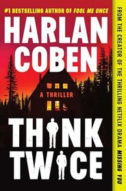 Think Twice (Myron Bolitar, Bk 12)