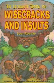 Ultimate Book of Wisecracks and Insults (=20)