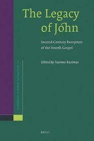 The Legacy of John (Supplements to Novum Testamentum)