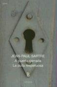 A Puerta Cerrada / La Puta Respetuosa (Nueva Edicion) (Biblioteca Clasica Y Contemporanea)