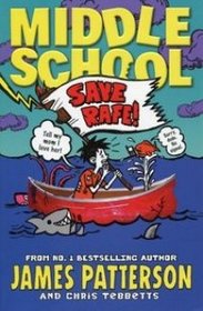 Save Rafe (Middle School, Bk 6)