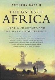 The Gates of Africa : Death, Discovery, and the Search for Timbuktu