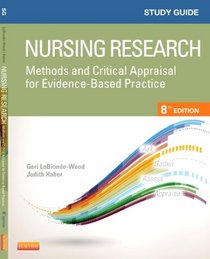 Study Guide for Nursing Research: Methods and Critical Appraisal for Evidence-Based Practice, 8e