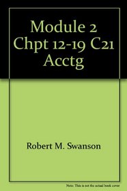 Module 2, Chpt 12-19, C21 Acctg