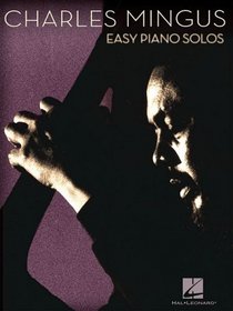 Charles Mingus: Easy Piano Solos