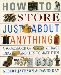 How to Store Just About Everything