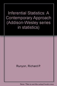 Inferential Statistics: A Contemporary Approach (Addison-Wesley series in statistics)