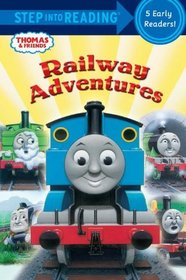 Railway Adventures (Thomas and Friends) (Step into Reading)