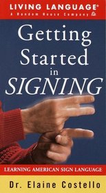 Getting Started in Signing Learner's Dictionary  Guidebook : Learn American Sign Language (LL(R) Sign Language)