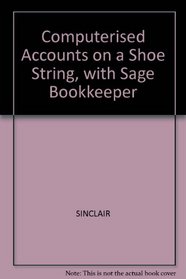 Computerised Accounts on a Shoe String, with Sage Bookkeeper