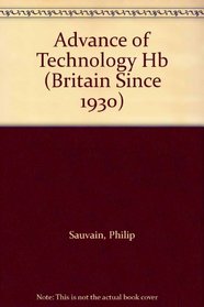 Advance of Technology (Britain Since 1930 S.)