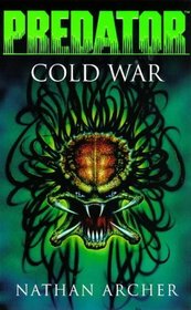 Cold War (Aliens Vs. Predator)