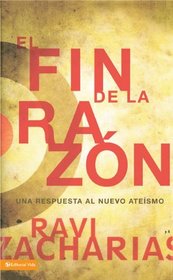 El Fin de la razon (Spanish Edition)