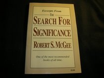 Excerpts From the Search for Significance