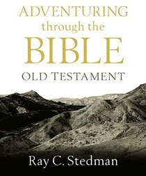 Adventuring Through the Bible Old Testament