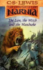 The Lion, the Witch and the Wardrobe (Chronicles of Narnia)