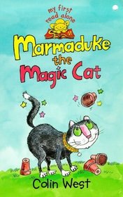 Marmaduke the Magic Cat (My First Read Alone S.)