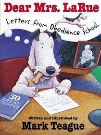 Dear Mrs. La Rue: Letters From Obedience School