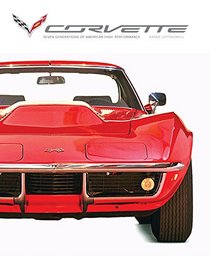 Corvette: Seven Generations of American High Performance