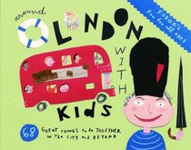 Fodor's Around London with Kids, 3rd Edition (Around the City with Kids)