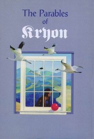 The Parables of Kryon (Kryon (Paperback))
