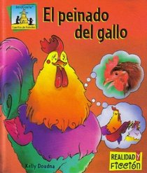Peinado Del Gallo / Rooster Combs (Cuentos De Animales / Animal Stories) (Spanish Edition)