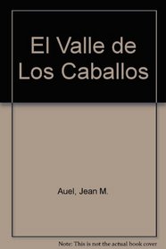 El Valle de Los Caballos