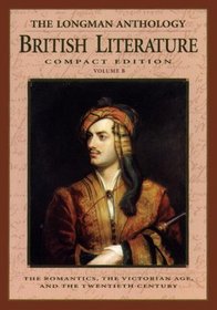 The Longman Compact Anthology of British Literature (Volume B)