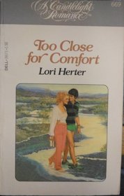 Too Close for Comfort (Candlelight Romance, No 669)