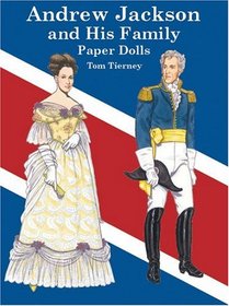 Andrew Jackson and His Family Paper Dolls