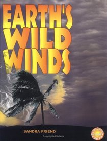 Earth's Wild Winds (Exploring Planet Earth)