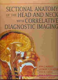 Sectional Anatomy of the Head and Neck With Correlative Diagnostic Imaging