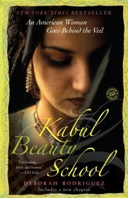 Kabul Beauty School: An American Woman Goes Behind the Veil