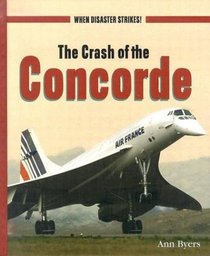 The Crash of the Concorde (When Disaster Strikes!)