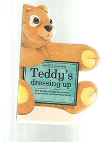 Teddy's Dressing up - A Dress up Board Book