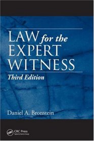 Law for the Expert Witness, Third Edition