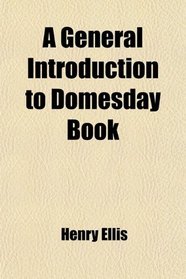 A General Introduction to Domesday Book