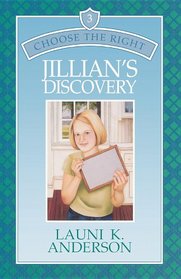 Jillian's discovery (Choose the right)