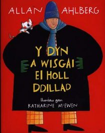 Y Dyn a Wisgai Ei Holl Ddillad (Welsh Edition)