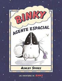 Binky, agente espacial (Binky the Space Cat) (Spanish Edition)