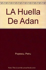 LA Huella De Adan (Spanish Edition)