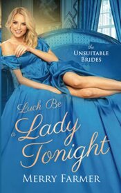 Luck be a Lady Tonight (The Unsuitable Brides)