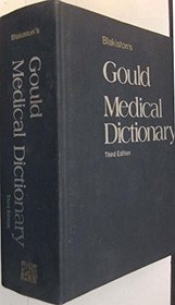 Blakiston's New Gould Medical Dictionary (A Blakiston publication)