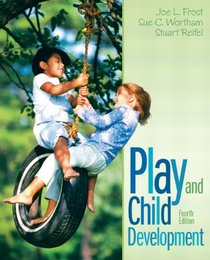Play and Child Development (4th Edition)