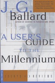 A User's Guide to the Millennium : Essays and Reviews