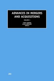 Advances in Mergers and Acquisitions, Volume 1 (Advances in Mergers and Acquisitions) (Advances in Mergers and Acquisitions) (Advances in Mergers and Acquisitions)