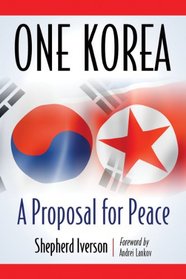 One Korea: A Proposal for Peace