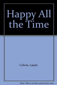 Happy All the Time (Large Print)