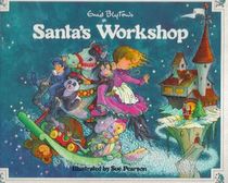 Enid Blyton's Santa's Workshop