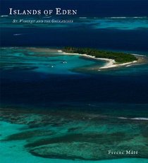 Islands of Eden: St.Vincent and the Grenadines